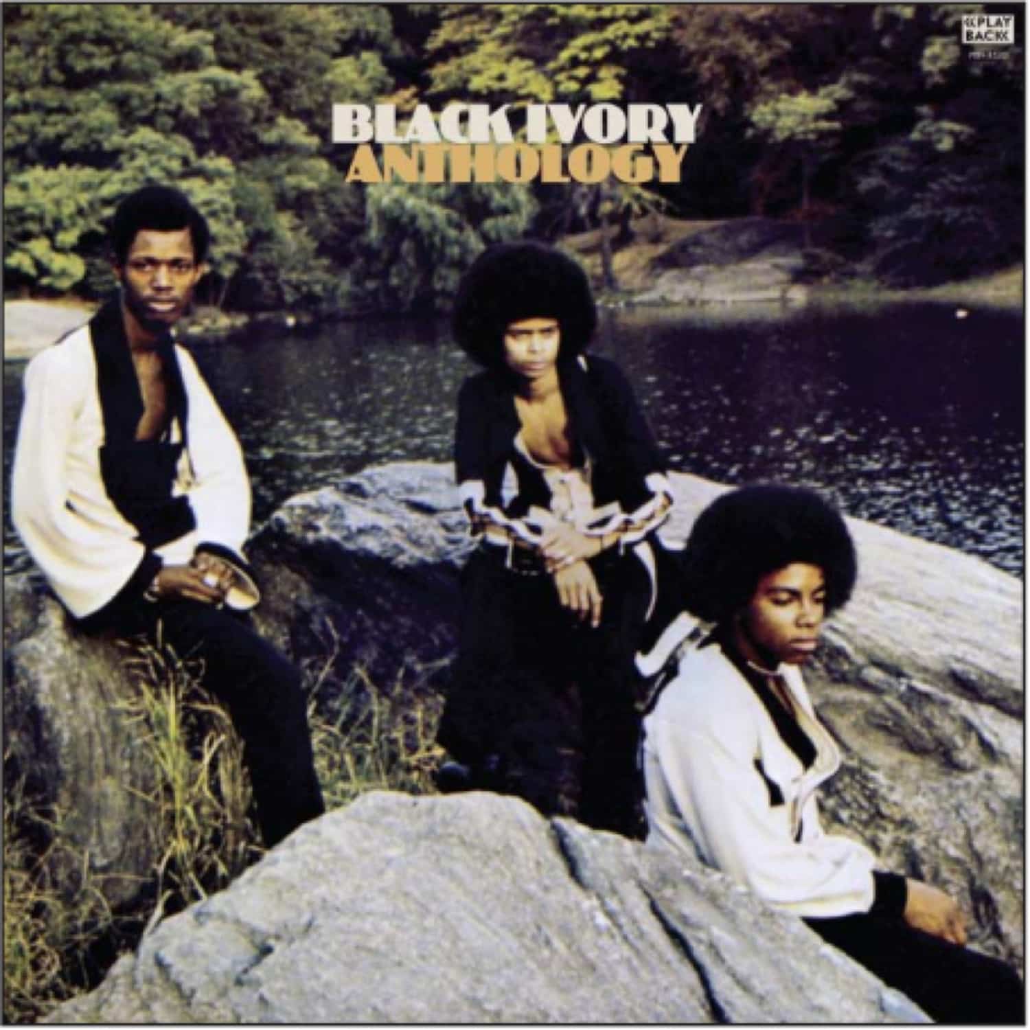 Black Ivory - ANTHOLOGY 